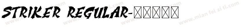 Striker Regular字体转换